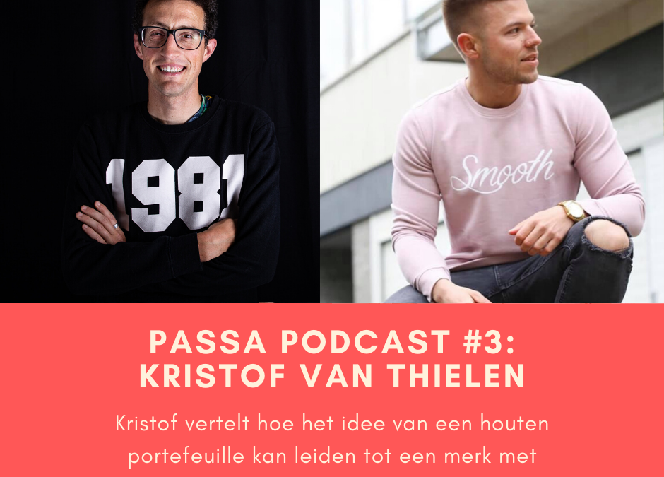 Passa podcast #3 Kristof van Thielen